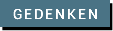 GEDENKEN
