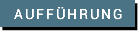Aufführung