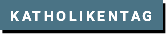 Katholikentag